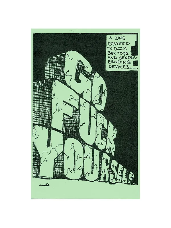 Go Fuck Yourself Zine Microcosm Vibrators