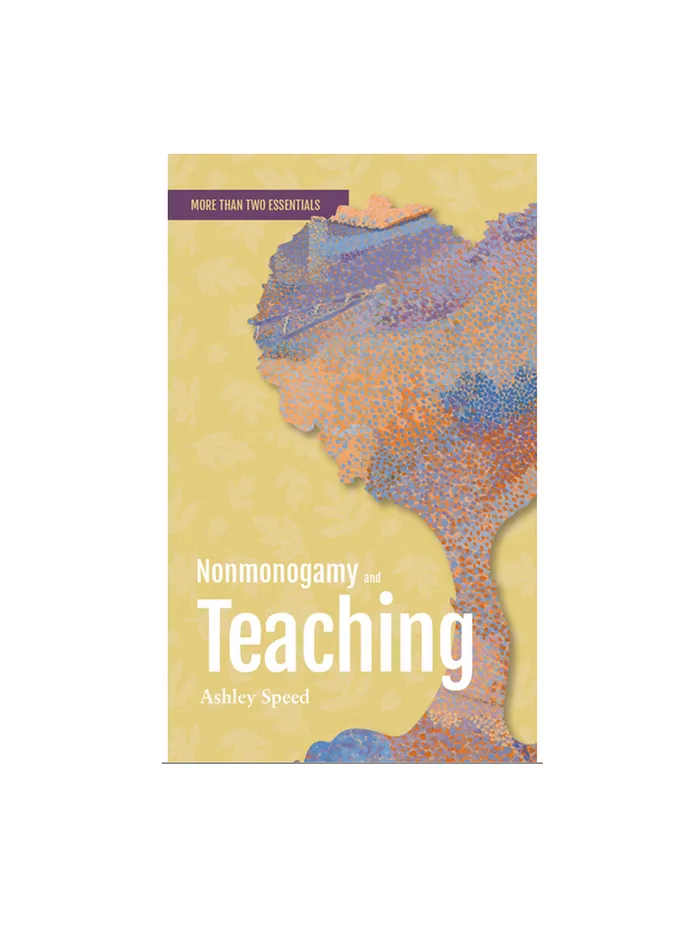 Nonmonogamy and Teaching Thornapple Press Vibrators